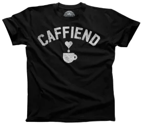 Men's Caffiend T-Shirt Coffee Caffeine